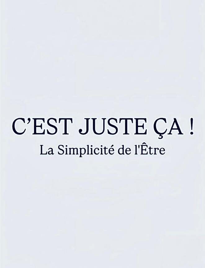 C'EST JUSTE ÇA ! (FRENCH)